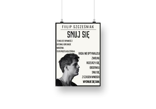 plakat SNUJ SIĘ (TACO)