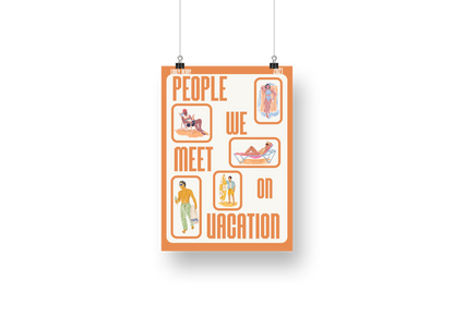 plakat LUDZIE KTÓRYCH SPOTYKAMY NA WAKACJACH
