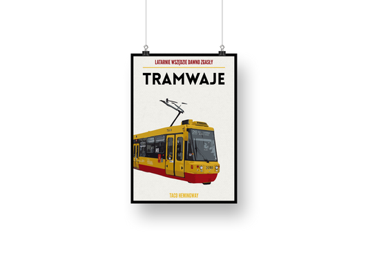 plakat TRAMWAJE (TACO HEMINGWAY)